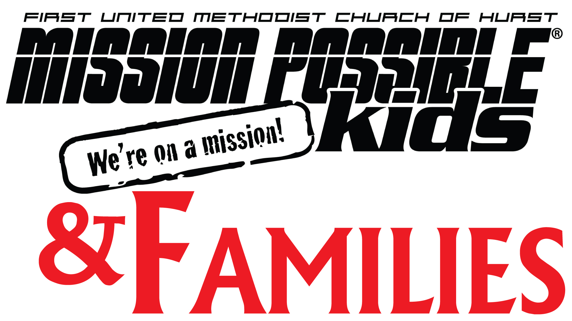 Mission Possible Kids! and Families