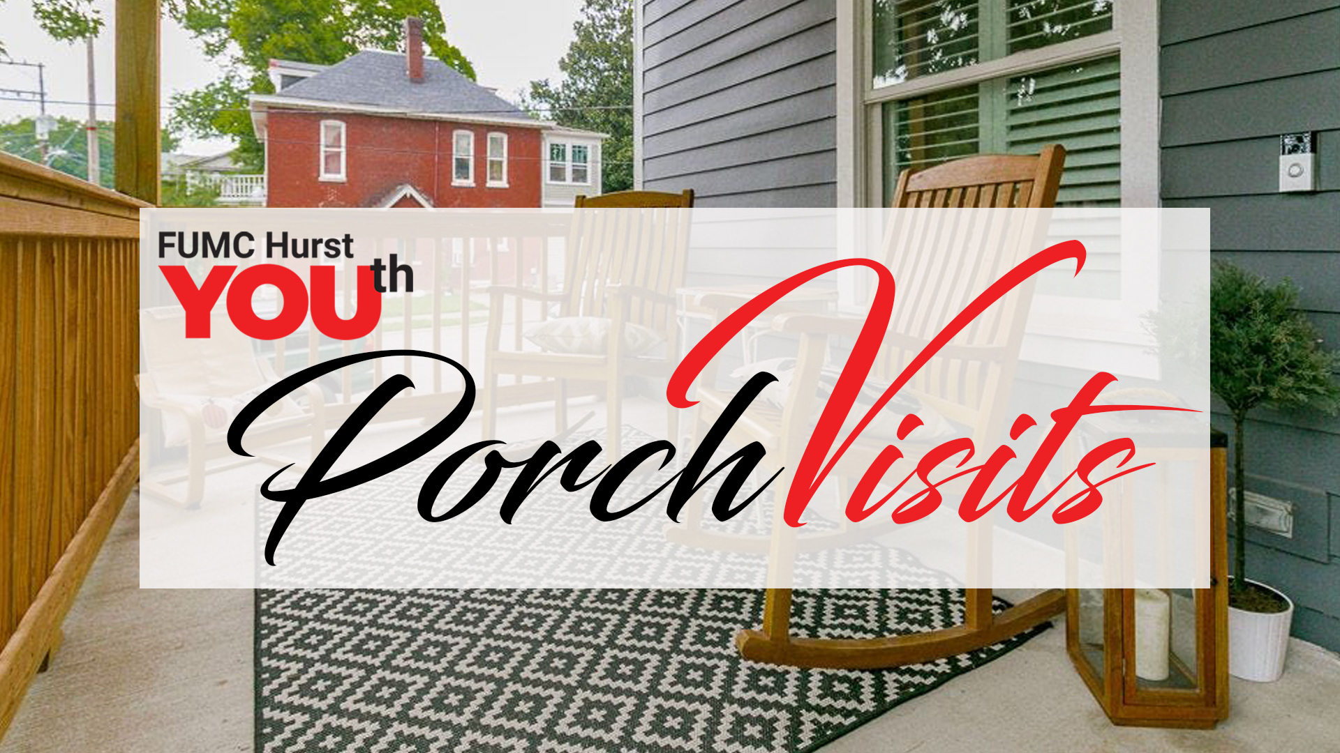 Youth Porch Visits